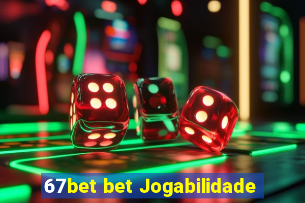 67bet bet Jogabilidade